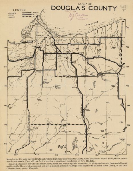 "Map showing the main travelled State and Federal Highways upon which the County Board proposes to expend $1,200,000 for permanent improvements, if you will vote for the bonding proposition at the election on Nov. 4th, 1919." Also shows schools and selected buildings. "W.J. Leader, county clerk, Superior, Wis." -- stamped under title.