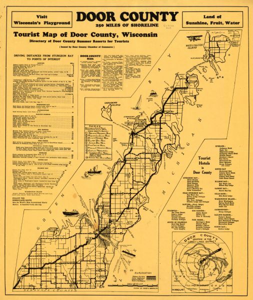 "Issued by Door County Chamber of Commerce." Shows federal system highways, state highways, county trunk highways, country roads, and parks. Includes directory of Door County resorts for tourists, driving distances, directory of tourist hotels, text and illustrations. Inset map: Door County located in the Great Lakes district.