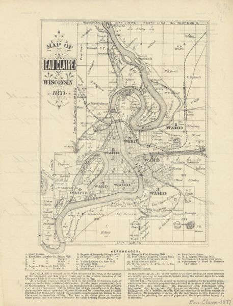 Relief shown by hachures. Shows land ownership by name, wards, railroads, mills, dams, city limits, Chippewa River, and Half Moon Lake. Includes index of mills and local businesses. Includes text about Eau Claire. Also includes handwritten note by H.C. Putnam & Co. to State Treasurer dated June 6, 1882 on the back.