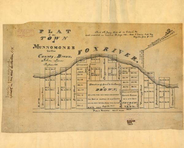 This map of Munnomonee is ink and pencil on tracing cloth. The map shows a plat of the town, local streets, highways, land donations for public use, and part of the Fox River. Handwritten annotations read: "Rec’d 4th Jany. 1829 at 12 Oclock M. and recorded in volume B, page 146 - Alex. J. Irwin, Dept. Reg. Register fees. $1.25." and "Tracing from original. reprinted in Wis. Hist. Collection, V. 14."