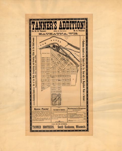 This map is a plat map and shows government buildings, churches, Klein’s Park, and the government dam in Kaukauna. The map includes text about Kaukauna with titles like "Some Facts!," "Facts Speak for Themselves." and "Kaukauna's Progress and Prosperity." The margins reads: "Kaukauna situated on the Banks of the Fox River with its Magnificent Water is Destined to be a Great Manufacturing Center." and "Kaukauna Stands as One of the Most Enterprising and Growing Cities in the State! Population in 1880, 300; Census of 1890, 5,600."