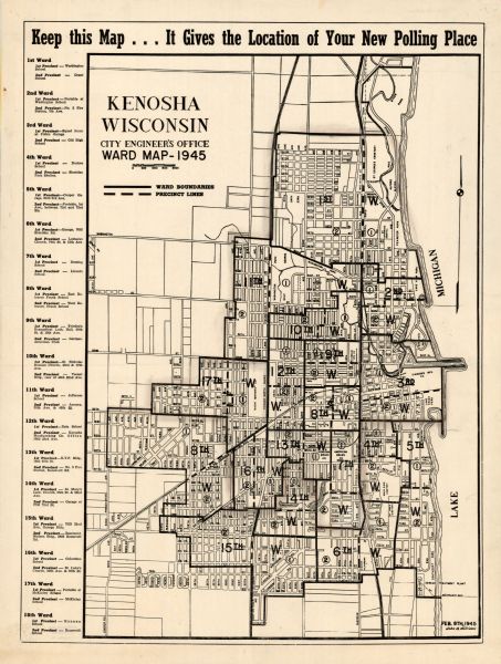 This map shows wards and precincts and includes a list of polling places by ward and precinct. The map reads: "Keep this Map . . . It Gives the Location of Your New Polling Place". The bottom right corner reads: "Feb. 8th, 1945."