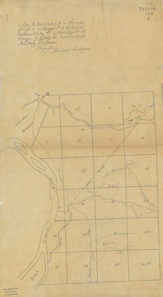 This map is pencil on tracing paper and shows marshes, the Wisconsin River, Indian trails, and Indian boundary line. The upper left corner reads: "Let sections 2, 3, 4, 9 in township no. 12 N. in range no. 9 East, and sections 33, 34 35 in Township 13 N. Range 9 East, be reserved for military purposes. (signed) Andrew Jackson."