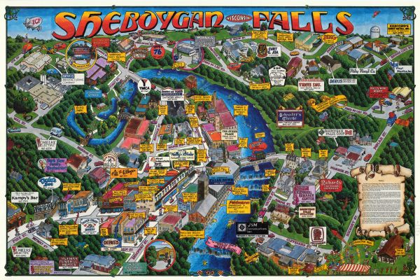 This pictorial map shows the Sheboygan river, businesses with phone numbers, historical buildings, other places of interest, and includes a brief history of the town. The map reads: "Sponsored by the Sheboygan County Historical Research Center" and "The Sheboygan Falls poster is distributed by Wally’s Studio."