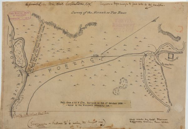 This map shows a line of proposed construction for defending the north side of the canal against inundation from the Wisconsin River and location of Fort Winnebago. The bottom right corner reads: "Map made by Capt. Thomas Jefferson Cram, Jan. 1840." The map margins have annotations in ink.