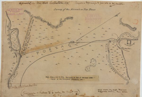 This map shows a line of proposed construction for defending the north side of the canal against inundation from the Wisconsin River and location of Fort Winnebago. The bottom right corner reads: "Map made by Capt. Thomas Jefferson Cram, Jan. 1840." The map margins have annotations in ink. 
