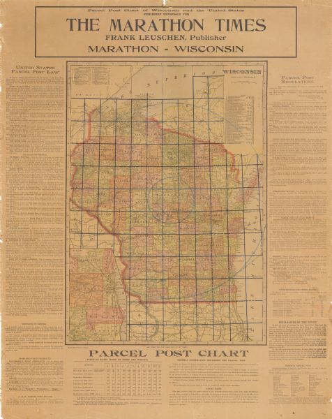 This map shows parcel zones, counties, electric lines, and railroads. Includes text and charts about parcel post regulations and laws. Also includes an inset map of Milwaukee and vicinity. Relief is shown by hachures. Lake Michigan and Lake Superior are labeled. The top margin reads: "Parcel Post Chart of Wisconsin and the United States, Publish Expressly for The Marathon Times, Frank Leuschen Publisher, Marathon = Wisconsin." The reverse of map includes an index of Wisconsin.