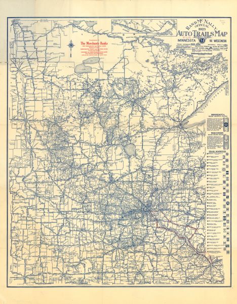 This map shows trails, some in red, for automobiles. The right margin includes a key of markings as well as Minnesota and Wisconsin Highway signs. Communities, rivers, and lakes are labeled. The top of the map reads: "Compliments of the Merchants Banks. The Merchants National Bank Robert at Fourth Merchants Trust and Savings Bank Fourth near Robert Farmers & Merchants State Bank East Seventh and Minnehaha affiliated institutions of Saint Paul." The map also includes an inset showing the Lake Superior shoreline from Lutsen, Minnesota to Port Arthur and Fort William, Ontario.