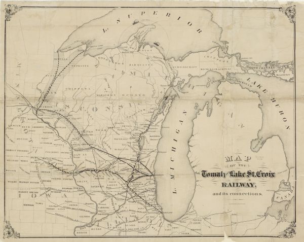 This map shows the proposed railways of the Tomah & Lake St. Croix Railroad (from Tomah to Hudson) and the St. Croix & Lake Superior Railroad (from Hudson to Superior and Bayfield). The map includes communities, lakes, rivers, and portions or Minnesota, Iowa, Illinois, and Canada. Lake Michigan, Lake Superior, and Lake Huron are labeled and include some shipping routes.
