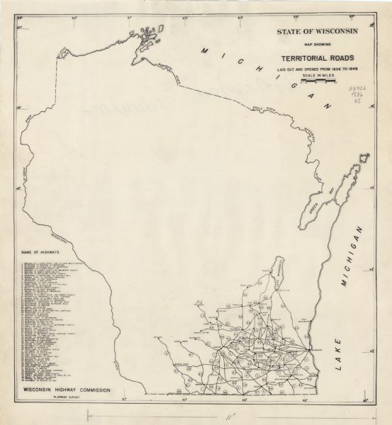 This map shows territorial roads laid out and opened between 1836 to 1848. Includes a scale in miles. Routes are labeled by numbers and indicated in key on the right. Towns, rivers, and lakes are labeled. Lake Michigan is on the right.