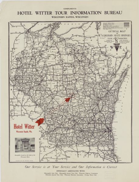 This map shows road surfacing, camp sites, rivers, lakes, county boundaries, and cities. Original caption reads, "Compliments Hotel Witter Tour Information Bureau, Wisconsin Rapids, Wisconsin." It includes an illustration of Hotel Witter, with the hotel location indicated on the map with a red arrow and circle. Included are portions of Minnesota, Iowa, Illinois, and the Upper Michigan Peninsula. Lake Michigan is on the far left, with Lake Superior at the top of the map. The back of this map show text and illustrations of Hotel Witter.