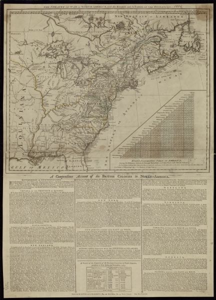 This was one of the first maps available for the general British populace featuring America during the Revolutionary War. It includes forts, cities, topographical features, boundary lines, and roads. The cartographer included a distance chart in the lower right corner of the map, particularly handy as many British citizens did not fully understand the vastness of the colonies. Below the map, blocks of texts describe the American colonies. These notes primarily discuss the boundaries, main towns and cities, and principle features (such as soil, trade, colleges, and forts) of the colonies. The language is neutral; the author only references the war in occasional mentions of towns or forts being "in the hand of the Provincials." While most of the notes are fairly ordinary, and expected of a political and topographical map, there are a few oddities, such as in the description of Brunswick in New Jersey as "remarkable for the number of its beautiful women." In the bottom middle sits a table of the American population. The table shows both the overall population of the colonies, as well as a column labeled "Men (White and Black) able to bear Arms."