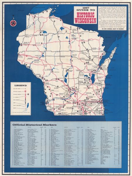 This colored map published by the State Historical Society of Wisconsin shows key points of interest telling the story of Wisconsin's earliest settlement and heritage. Locations of museums, battlegrounds, Native American sites, parks, lighthouses, and other sites reflecting Wisconsin's past are indicated on the map, with specific roads and highway identifiers. At the bottom of the map is an index of "Official Historical Markers" showing their locations on the map. On the back side of the map is a list, by city, of these points of interest, including a brief description, driving directions, and contact information for the site.