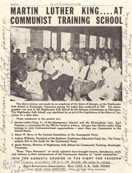 "Martin Luther King .... at Communist Training School," a broadside received by Wisconsin Congressman David R. Obey, while civil rights legislation was being debated in Wisconsin. The image of King at the Highlander Folk school was widely distributed to demonstrate King's left-wing connections. Four people are numbered and named on the broadside: 1. Martin Luther King, 2. Abner W. Berry, 3. Aubrey Williams, 4. Myles Horton. Rosa Parks can also be seen, the woman on the far left, in the front row.