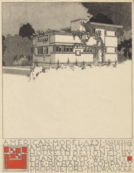 Black and red halftone print of the Model Home A231 perspective drawing. Frank Lloyd Wright outlined his vision of affordable housing. He asserted that the home would have to go to the factory, instead of the skilled labor coming to the building site. Between 1915 and 1917 Wright designed a series of standardized "system-built" homes, known today as the American System-Built Houses. By system-built, he did not mean pre-fabrication off-site, but rather a system that involved cutting the lumber and other materials in a mill or factory, then bringing them to the site for assembly. This system would save material waste and a substantial fraction of the wages paid to skilled tradesmen. Wright produced more than 900 working drawings and sketches of various designs for the system. Six examples were constructed, still standing, on West Burnham Street and Layton Boulevard in Milwaukee, Wisconsin. Other examples were constructed on scattered sites throughout the Midwest with a few yet to be discovered.

