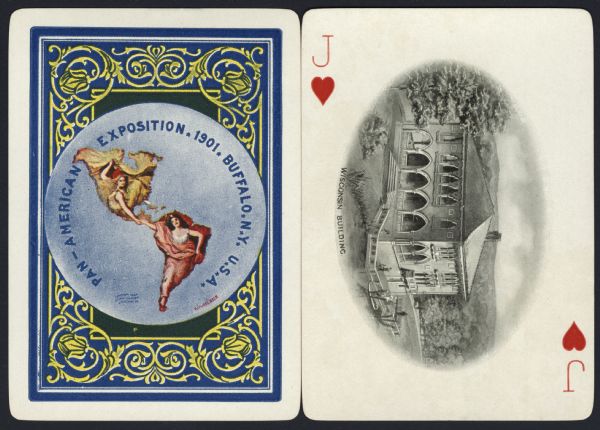 Souvenir playing card out of a full deck from the Pan-American Exposition. The Jack of Hearts displays a drawing of the "Wisconsin Building," a square building with arched windows and doors. A dock is attached to the right side. The background is filled with trees. On the reverse is the official logo for the Pan-American Exposition in full color, with an ornate border.