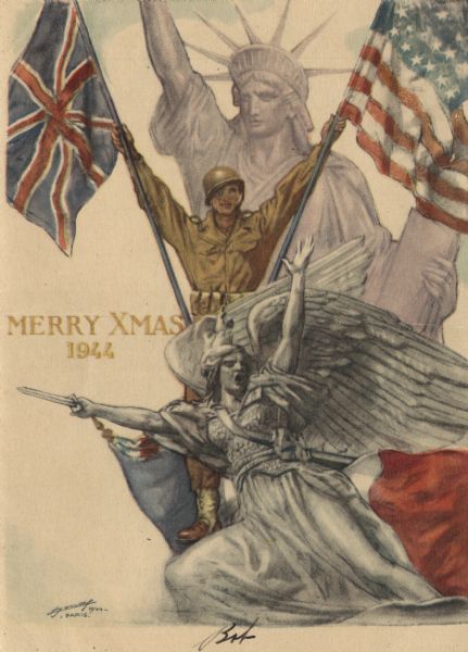 Military themed Christmas greeting card featuring the Statue of Liberty, a soldier with an American flag and the flag of Great Britain, and an angel in battle armor with a sword and banner. To the left is the text, "Merry Xmas 1944." Four color, offset lithography on cream colored cover stock.