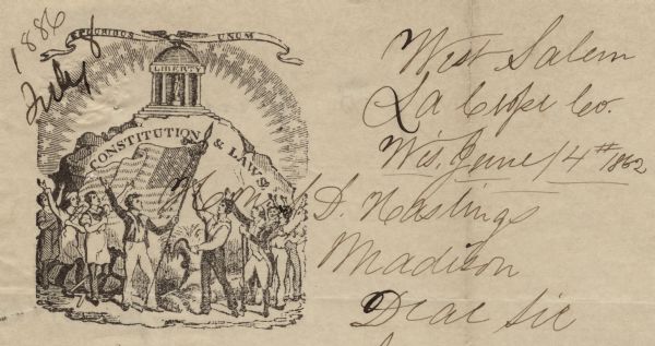 Letterhead featuring a scene of men and women raising their hands in the air. The two men in front are holding a sickle and the American flag, other people are holding tools of various occupations. On top of a mound behind is a cupola with the name Liberty, with a statue inside. An eagle is sitting on top of the dome holding a banner reading: "E Pluribus Unum." Text printed on the mound reads: "Constitution & Laws." Illustration printed on the upper left in black ink.