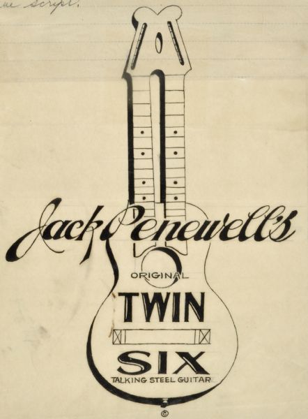 Logo submitted to the state of Wisconsin for trademark registration. "Jack Penewell's Original, Twin Six, Talking Steel Guitar." An image of a steel guitar with twin necks. The logo is hand-drawn and hand-lettered.