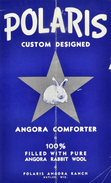 Label submitted to the State of Wisconsin for trademark registration. "Polaris Custom Designed Angora Comforter." Features a five pointed silver colored star with the image of an angora rabbit on a blue background.