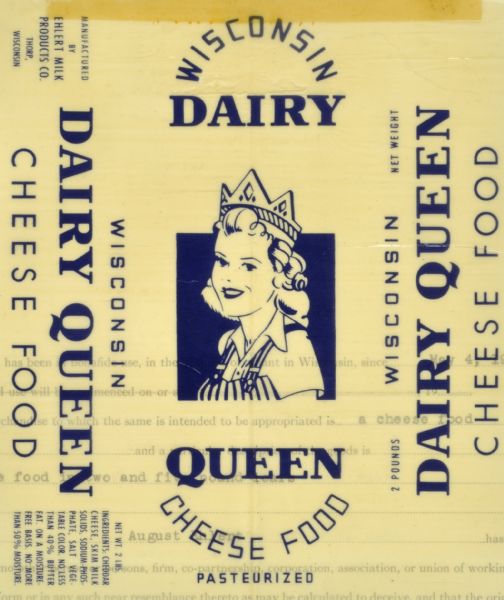 Label submitted to the State of Wisconsin for trademark registration. Features an image of a woman wearing a crown. Label is in blue with a cream background. "Wisconsin Dairy Queen Cheese Food, Pasteurized."
