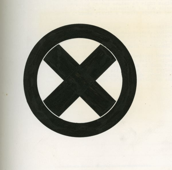 Symbol submitted to the state of Wisconsin for trademark registration by The National Progressives of America. Description is insignia says: "The representation of a circle quadrisected into four equal segments by a cross consisting of two lines crossing the center at right angles, each of the four arms of the cross being equal in length and extending o the circumference of the circle; the essence thereof beinbg a cross within a circle similar to that used generally in marking an election ballot."