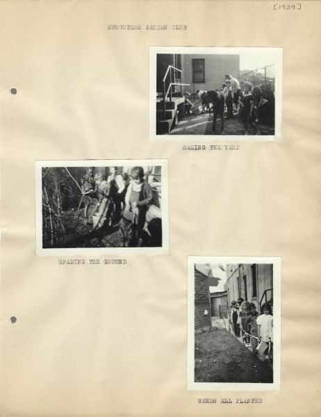 Page from the Garden Club record book kept by Neighborhood House, with children raking, spading, and posing alongside a yard with newly planted seeds (Neighborhood House in the background). The Sprouters were the youngest group (6 to 9 year-olds) in the Junior Garden Club, established in 1933, at the settlement house.