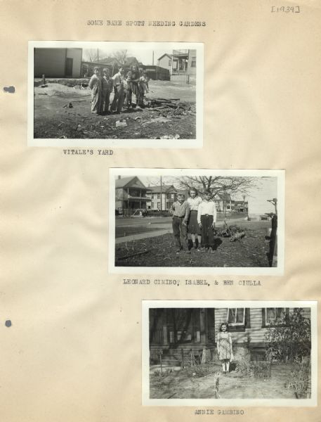 Page from the Garden Club scrapbook kept by Neighborhood House, with examples of yards in need of gardens at the Vitale and Annie Gambino homes, and a spot where Leonard Cimino, and Isabel and Ben Ciulla are posing. The club grew out of a neighborhood beautification project in 1931.