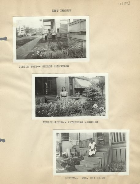 Page from the Garden Club record book kept by Neighborhood House, with individual pictures of winners of the Best Gardens competition: George Caravello in the Junior Boys category, Katherine LaBruzzo in the Junior Girls, and Mrs. Ora Smith in the Senior category, posing in their gardens.