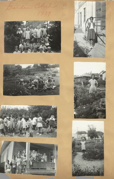 Page from a scrapbook kept by Neighborhood House, with Junior Garden Club members on an outing to Babcock Memorial Gardens at the University of Wisconsin; posing on the porch of a house; individual members posing by the settlement house; and posing in their gardens.
