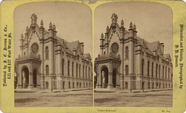 Reform Temple Emanu-El at the corner of Broadway and Martin Street. Text at right: "Milwaukee and Vicinity, Photographed by H.H. Bennett."