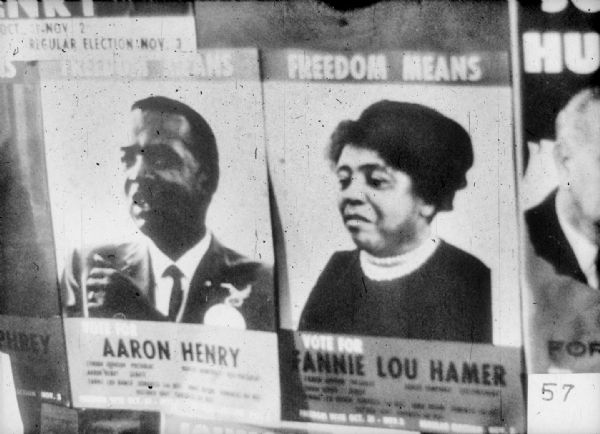 Campaign posters for two Mississippi Freedom Democratic Party (MFDP) candidates, Aaron Henry and Fannie Lou Hamer.