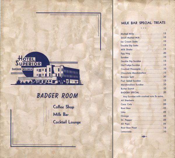 Front cover and Milk Bar flap from the menu at the Hotel Superior Badger Room, with the name of the hotel set against a circular backdrop and a three-quarter view of the hotel building. Printed in blue ink on an ivory moiré background.