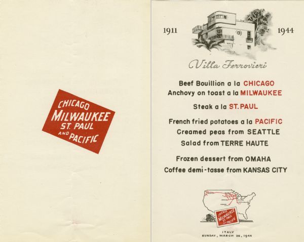 Front cover and menu listing from the Villa Ferrovieri in Italy with the Chicago Milwaukee St. Paul & Pacific (CMSP&P) logo printed in red ink on the cover. On the inside is a three-quarter black and white illustrated view of the villa, names of the cities in the railroad line printed in red as part of the names of the menu items, and an illustration of a train and a map of the continental United States with lines connecting the cities mentioned.