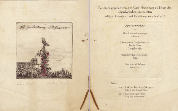 Front and back sides of a menu (in German) for a breakfast given by the city of Heidelberg to honor American journalists. On the front is a songbird perched on a treetop with red hand-colored flowers and the Heidelberg Castle in the background. The image is framed in a blind-stamped square on cream-colored textured stock. A handwritten inscription across the top reads: "Alt Heidelberg du feine" ("Old Heidelberg, you fine [city]"), a line from the song Badnerlied. The handwritten inscription beneath reads, "Das Lied" ("The Song") and possibly the artist's name (illegible).