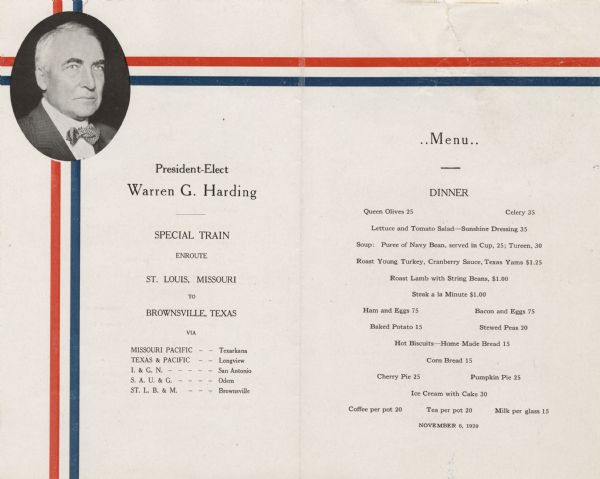 Interior of dinner menu for Special Train enroute from St. Louis, Missouri, to Brownsville, Texas, with an oval portrait of President-Elect Warren G. Harding superimposed on intersecting red and blue bands of color along the top and left-hand sides of the page.