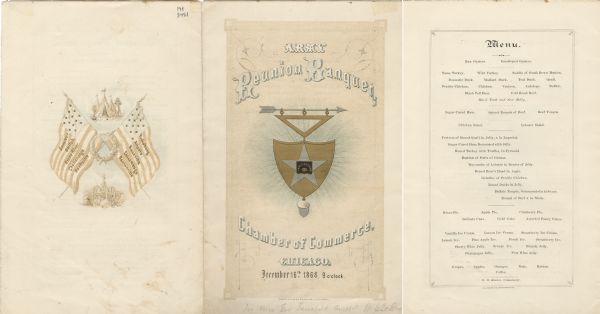 Exterior and interior menu listing for an Army Reunion Banquet held at the Chamber of Commerce in Chicago. On the cover is a gold shield with a silver star on which is printed "Forty Rounds U.S." suspended from an arrow. An acorn hangs from the bottom of the shield. The back cover displays two crossed thirteen-star American flags, on which are printed Civil War sites: Donelson, Shiloh, Stone River, Chattanooga, Nashville, Vicksburg, Atlanta, Knoxville, Chicamauga (Chickamauga?), and Bentonville. A laurel wreath is superimposed on the flags. Above the flags, a figure stands beside a grouping of tents; below, a cannon is positioned in front of another tent.