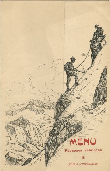 Folded menu from the Hotel Müller, with hikers on the die cut flap, ascending a mountain, and mountains and sky on the panel beneath. The drawings are signed, "Francois Gos fils Claseur(?)".