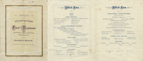 Menu of the banquet for the second reunion of the First Regiment of Wisconsin Infantry Volunteers. On the cover are ornamented initials and the type is imposed on a printed net background and set within a golden border.