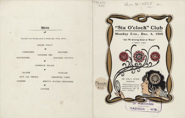 Front and back covers of the menu and program for a Six O'Clock Club dinner, with an Art Nouveau style border in black-edged textured gold and the profile of a woman's head. Her hands are visible above the bottom of the frame; one hand holds a flower which is highlighted against her black hair; the other holds a hand mirror and a spray of three red flowers with sinuous stems. The graphic elements are embossed.