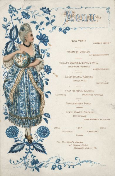 One-page menu for the visit of President Grover Cleveland to Memphis, with a woman with an upswept hairstyle and a choker, wearing a low-necked Delftware-patterned gown, with narrow panniers. The gown is trimmed with white ruffles at the neckline and elbow-length sleeves. The woman is surrounded by Delftware flowers and leaves, and is holding a similarly patterned globe.