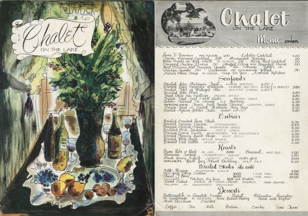 One-page menu for Chalet on the Lake, with a colored pen-and-ink still life of a vase of flowers and greenery on a table set with bottles of wine, wine glasses, and a platter with pears, plums, and bunches of grapes, all framed by drapery held back by tasseled ties. The name of the restaurant, partially in flowing script, is featured in a scroll. The menu page includes a black and white photograph, framed in a decorative cut-out, of resort guests relaxing in lounge chairs by the lakeside.