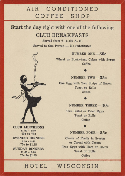One-page card menu with red borders for club breakfasts at the Hotel Wisconsin. Features the silhouette of a waitress holding a tray with a steaming coffee pot and two cups.