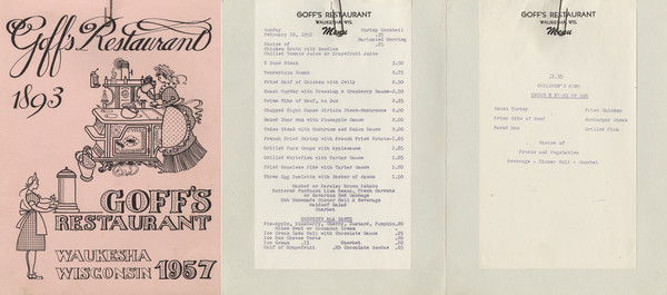 Dinner and children's menu from Goff's Restaurant, with two illustrations of a woman in an apron filling a coffee cup: in the one accompanying 1893, when the restaurant was established, the woman wears a long dress and is standing by a cast-iron stove with a coal bucket nearby; in the one accompanying the year 1957, she wears a knee-length dress and is dispensing coffee from a large pot with a spigot. The fonts for each illustration also have distinctive type. The menu pages are mimeographed.