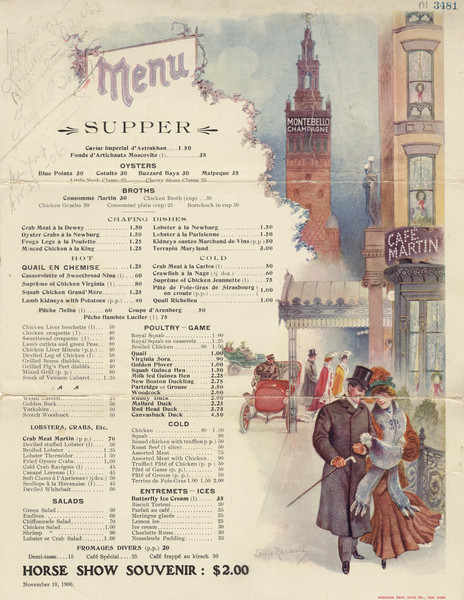 One-page supper menu from Café Martin, with a watercolor illustration  by Louis Renault of a man and a woman walking down the sidewalk arm-in-arm, a driver dropping off patrons at the covered walkway of the restaurant, and a tower with a sign for Montebello Champagne in the background. "Horse Show Souvenir: $2.00" is printed at the bottom.