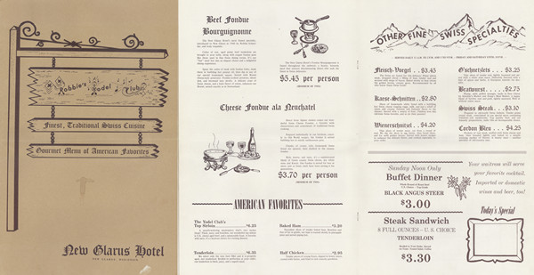 Front cover and middle menu pages from Robbie's Yodel Club in the New Glarus Hotel, with a sign featuring the restaurant logo's three figures: one holding two Swiss flags, one singing, and one playing an alpenhorn; and spot illustrations for the fondue sections of the menu, mountain peaks for other Swiss specialties, and edelweiss flowers.
