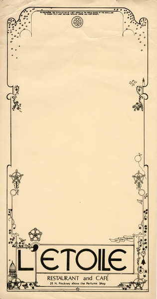Menu template for L'Etoile Restaurant and Café, with illustrations at the bottom of the page of encircled five-point interlaced stars, butterflied, birds, vines, and the state capitol dome, and a multi-layered star with a line of text at the top that reads, "To recognize the distillation of light among all the myriad shapes of the world, and to pursue that light because nothing lesser will ever satisfy."