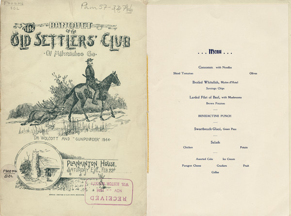 Front cover and menu page from the Old Settlers' Club annual banquet. On the cover is an illustration of Dr. Erastus B. Wolcott riding his horse, "Gunpowder," who is pulling a felled deer behind him. An inset circular drawing of a man standing in the doorway of a log cabin is near the bottom of the page. "Old Settlers' Club" is set in a typeface simulating hewn logs. Wolcott served as Surgeon General of Wisconsin during and after the Civil War and was a brigadier general.