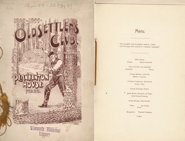 Front cover and menu page of the Old Settlers' Club annual banquet, with a man wielding an axe and chopping down a tree. A log cabin stands in the woods behind him. "Cramer-Boardman, Co. Mil" is printed near the bottom.