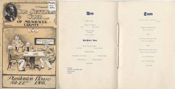 Front cover and menu page of the annual banquet for the Old Settlers' Club. On the top left of the cover is an oval portrait of club president George William Bruce, and in the center is an illustration entitled, "Now When I was a boy-" with four men (three seated and one standing) around a table smoking and talking.